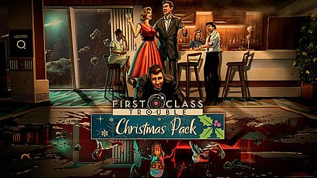 First Class Trouble Christmas Pack DLC