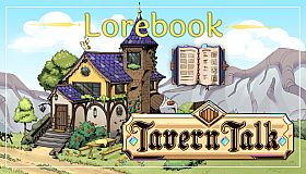 Tavern Talk: Lorebook