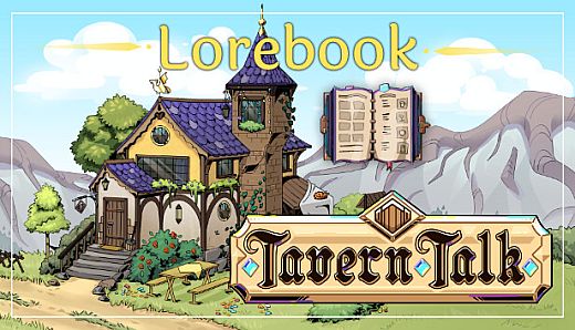 Tavern Talk: Lorebook