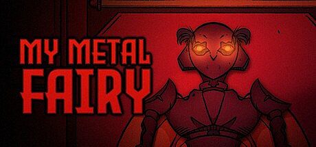 My Metal Fairy Game