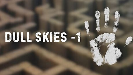 Dull Skies -1 Game