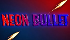 Neon Bullet