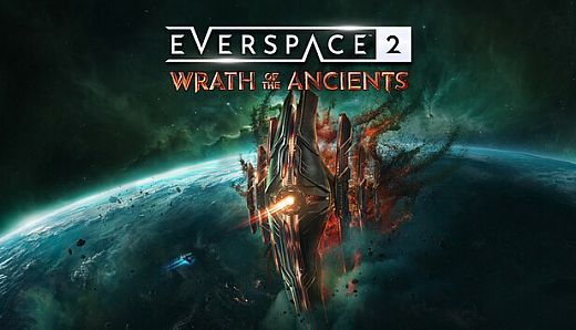 EVERSPACE 2 - Wrath of the Ancients