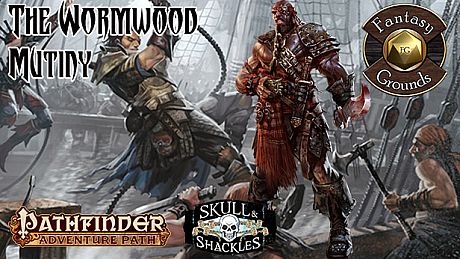 Fantasy Grounds - Pathfinder RPG - Skull & Shackles AP 1: The Wormwood Mutiny (PFRPG) DLC
