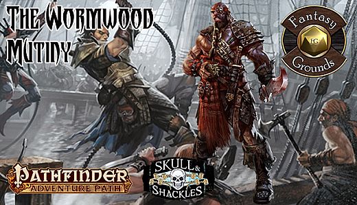 Fantasy Grounds - Pathfinder RPG - Skull & Shackles AP 1: The Wormwood Mutiny (PFRPG)