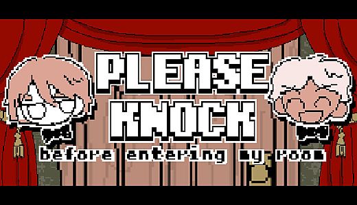 PLEASE KNOCK -before entering my room-