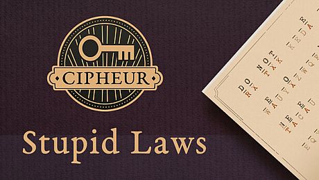 Cipheur - Stupid Laws DLC