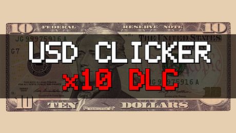 USD Clicker: x10 DLC