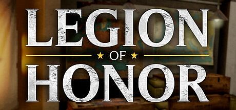 LEGION OF HONOR Game