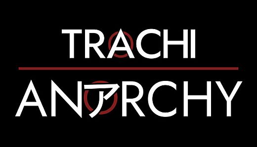 TRACHI – ANARCHY
