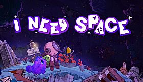 I NEED SPACE