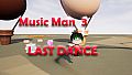 Music Man 3: Last Dance