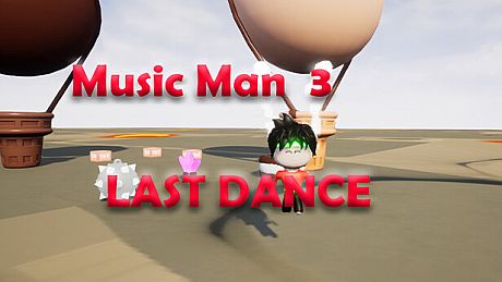Music Man 3: Last Dance Game