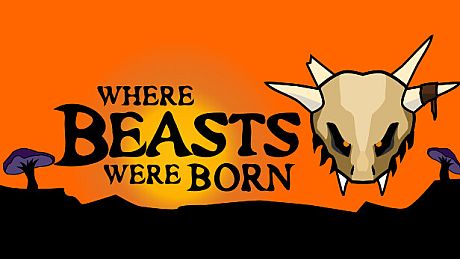 Where Beasts Were Born Game
