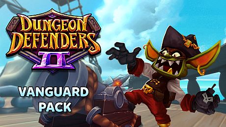 Dungeon Defenders II - Vanguard Pack DLC
