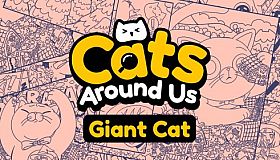 Cats Around Us: Giant Cat