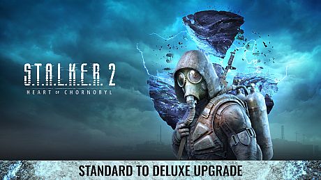S.T.A.L.K.E.R. 2: HoC  — Standard to Deluxe pack DLC