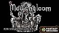 Fantasy Grounds - Mourngloom Keep for Shadowdark RPG