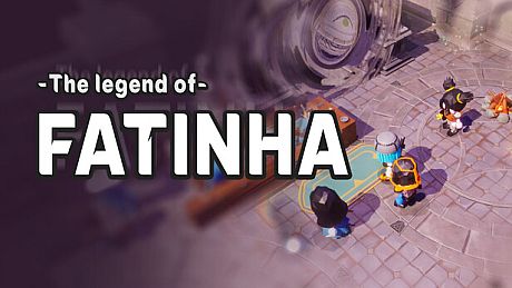 法蒂尼亚的传说 The Legend of Fatinha Game