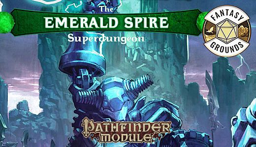 Fantasy Grounds - Pathfinder RPG - Pathfinder Module: The Emerald Spire Superdungeon