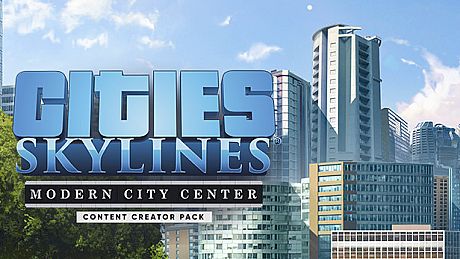 Cities: Skylines - Content Creator Pack: Modern City Center DLC