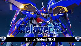 RelayerAdvanced DLC - Eight's Trident NEXT