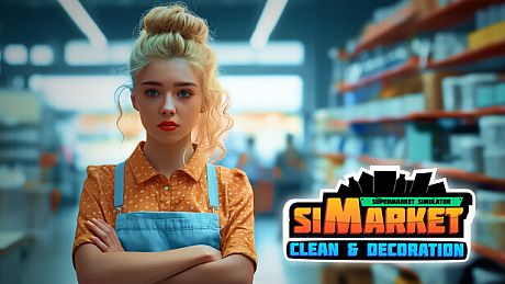 siMarket Supermarket Simulator - Clean & Decoration DLC