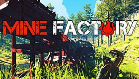 Mine Factory