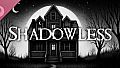 Shadowless — Original Digital Soundtrack