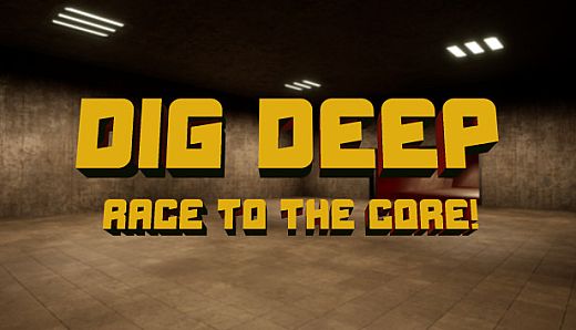 Dig Deep: Race To The Core!