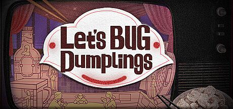 Let's BUG Dumplings Game