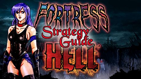 Fortress of Hell - Strategy Guide DLC