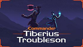 Commander Tiberius Troubleson