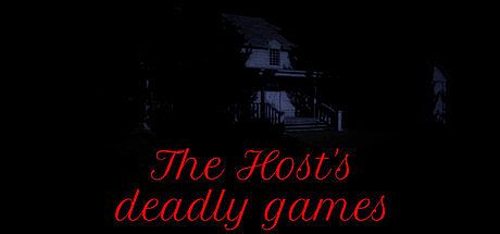 The Host's deadly games Game