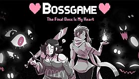 BOSSGAME: The Final Boss Is My Heart