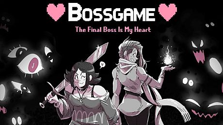 BOSSGAME: The Final Boss Is My Heart Game