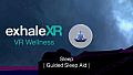 Exhale XR - Sleep - Guided Sleep Aid