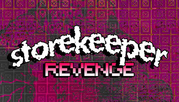 Buy Storekeeper Revenge