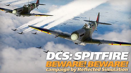 DCS: Spitfire Beware! Beware! Campaign DLC