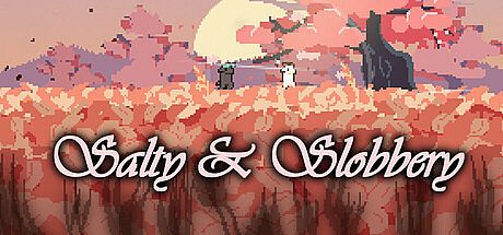 Salty & Slobbery