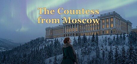 The Countess from Moscow Game