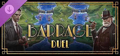 Barrage: The Duel