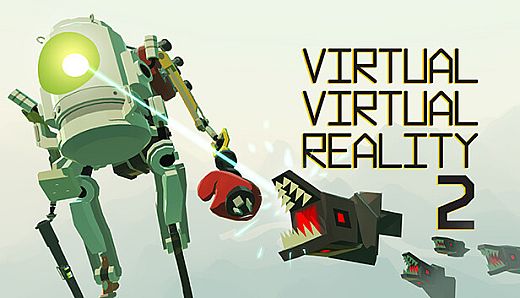 Virtual Virtual Reality 2