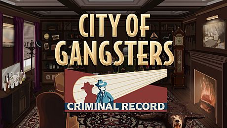 City of Gangsters: Criminal Record DLC
