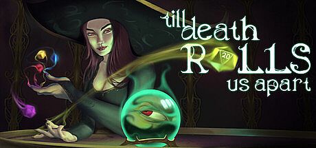 till death ROLLS us apart Game