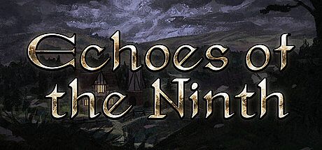 Echoes of the Ninth Game