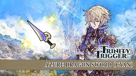 Trinity Trigger - Azure Dragon Sword (Cyan) DLC
