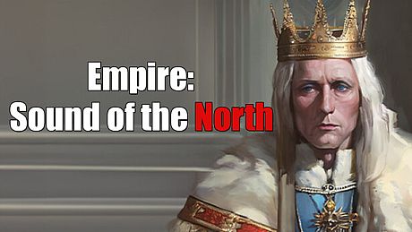 Empire: Sound of the North Game