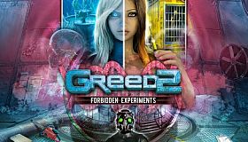 Greed 2: Forbidden Experiments