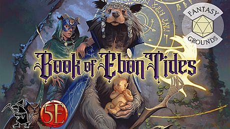 Fantasy Grounds - Book of Ebon Tides DLC